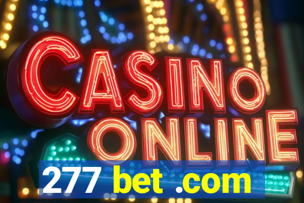 277 bet .com